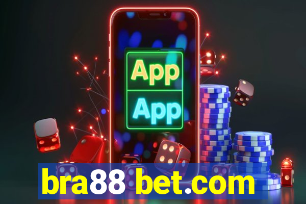 bra88 bet.com